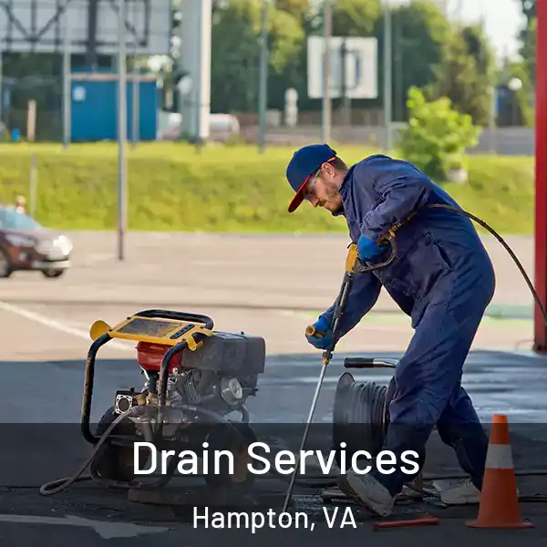  Drain Services Hampton, VA