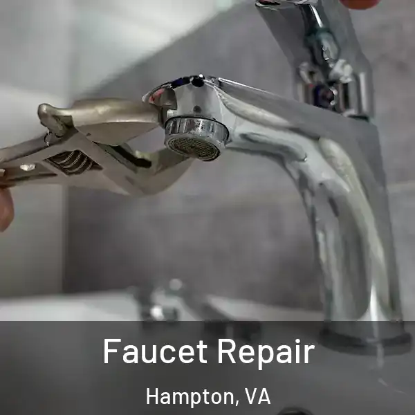  Faucet Repair Hampton, VA