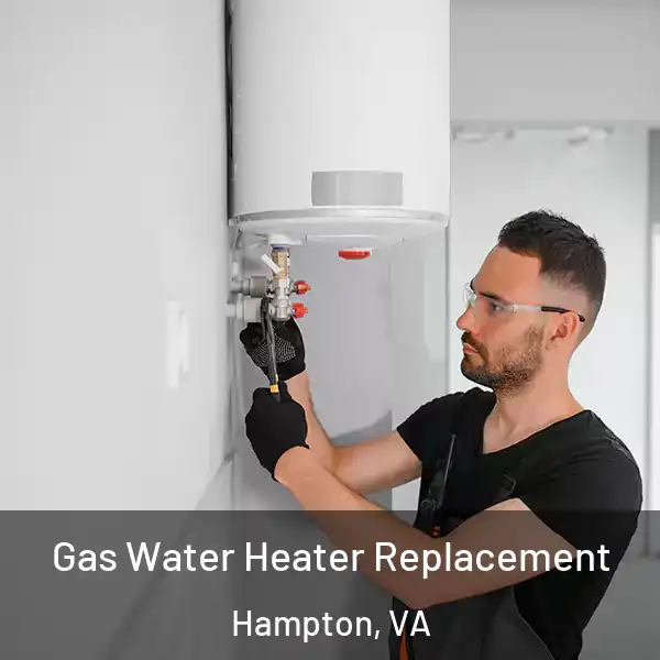  Gas Water Heater Replacement Hampton, VA