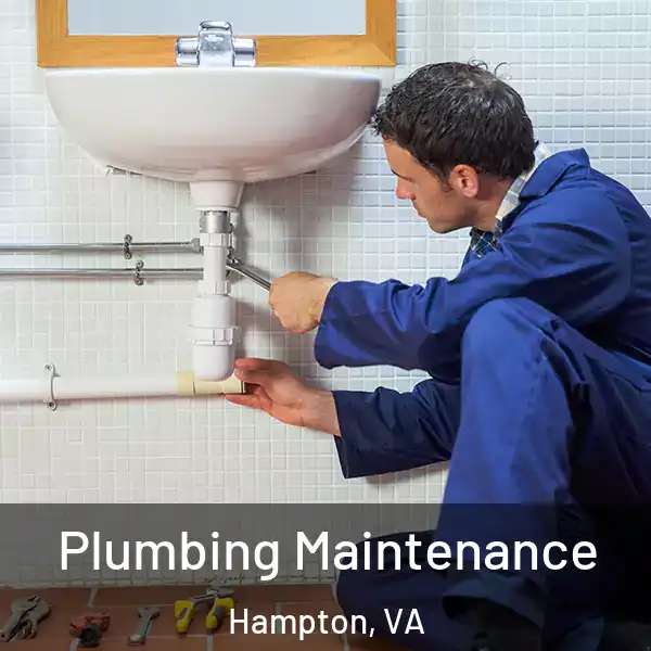  Plumbing Maintenance Hampton, VA